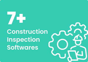 7+ Construction Inspection Software for 2024: Comprehensive Review and Comparison